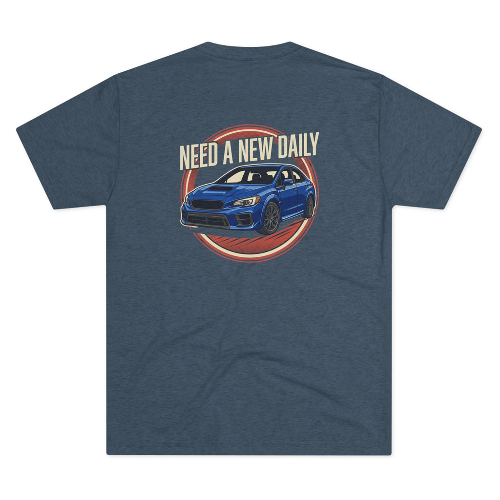 PREMIUM Need A New Daily Tri-Blend Crew Tee