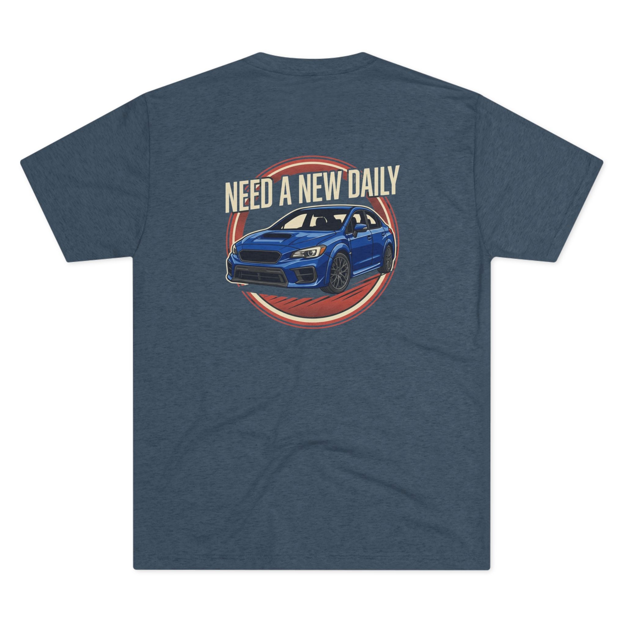 PREMIUM Need A New Daily Tri-Blend Crew Tee