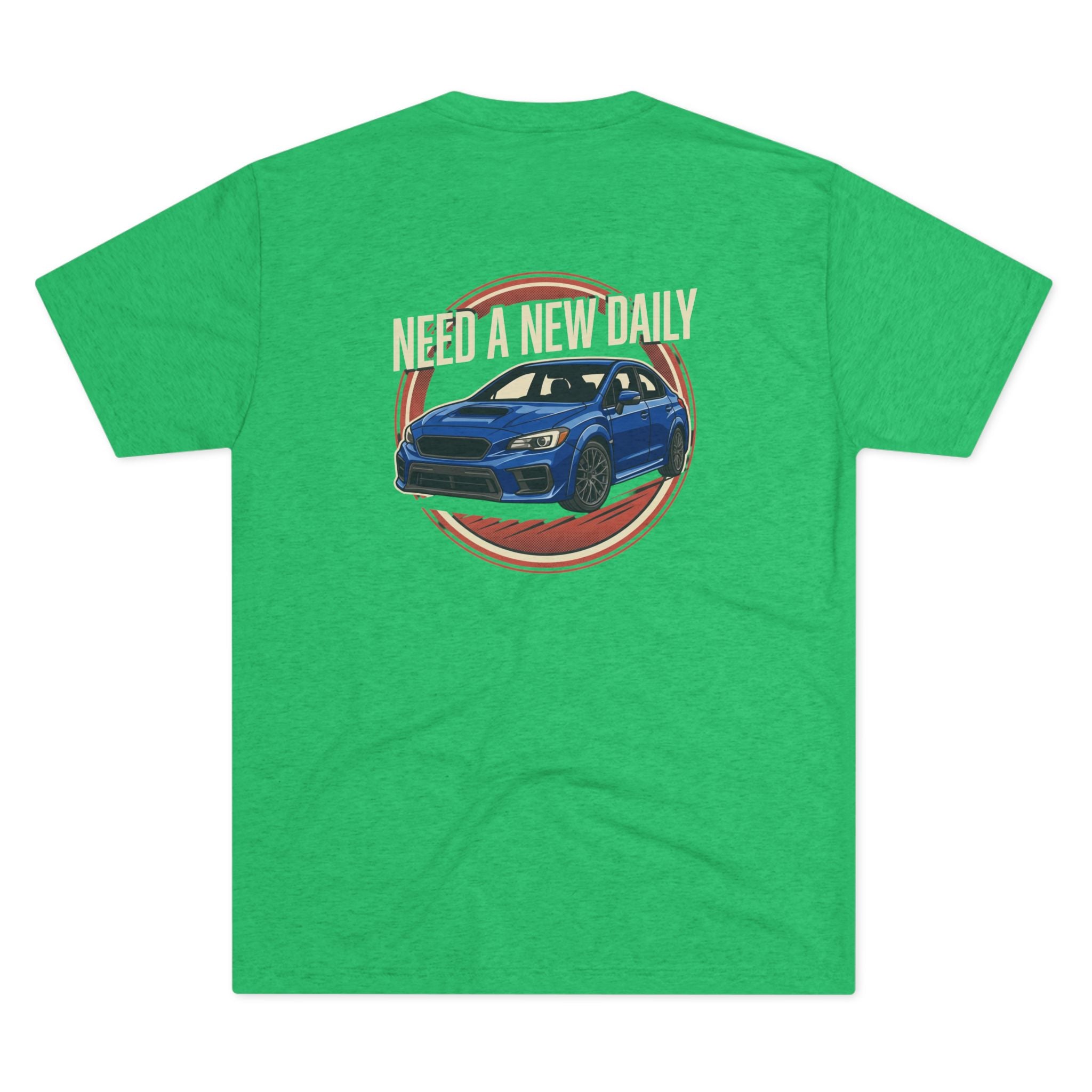 PREMIUM Need A New Daily Tri-Blend Crew Tee
