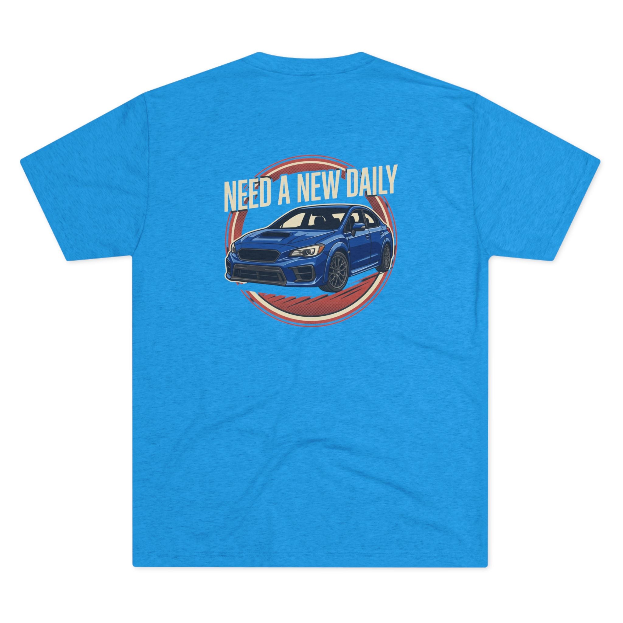 PREMIUM Need A New Daily Tri-Blend Crew Tee