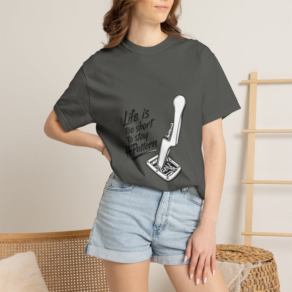 Life Is Too Short To Stay H Pattern T-Shirt