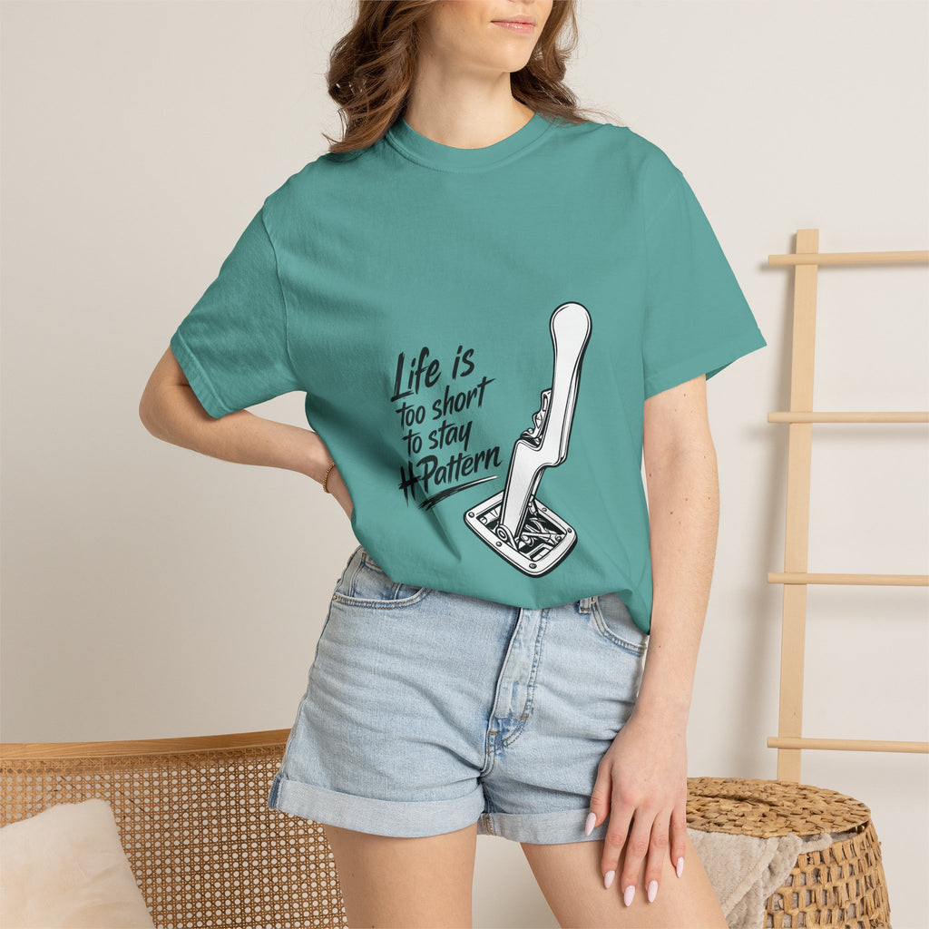 Life Is Too Short To Stay H Pattern T-Shirt