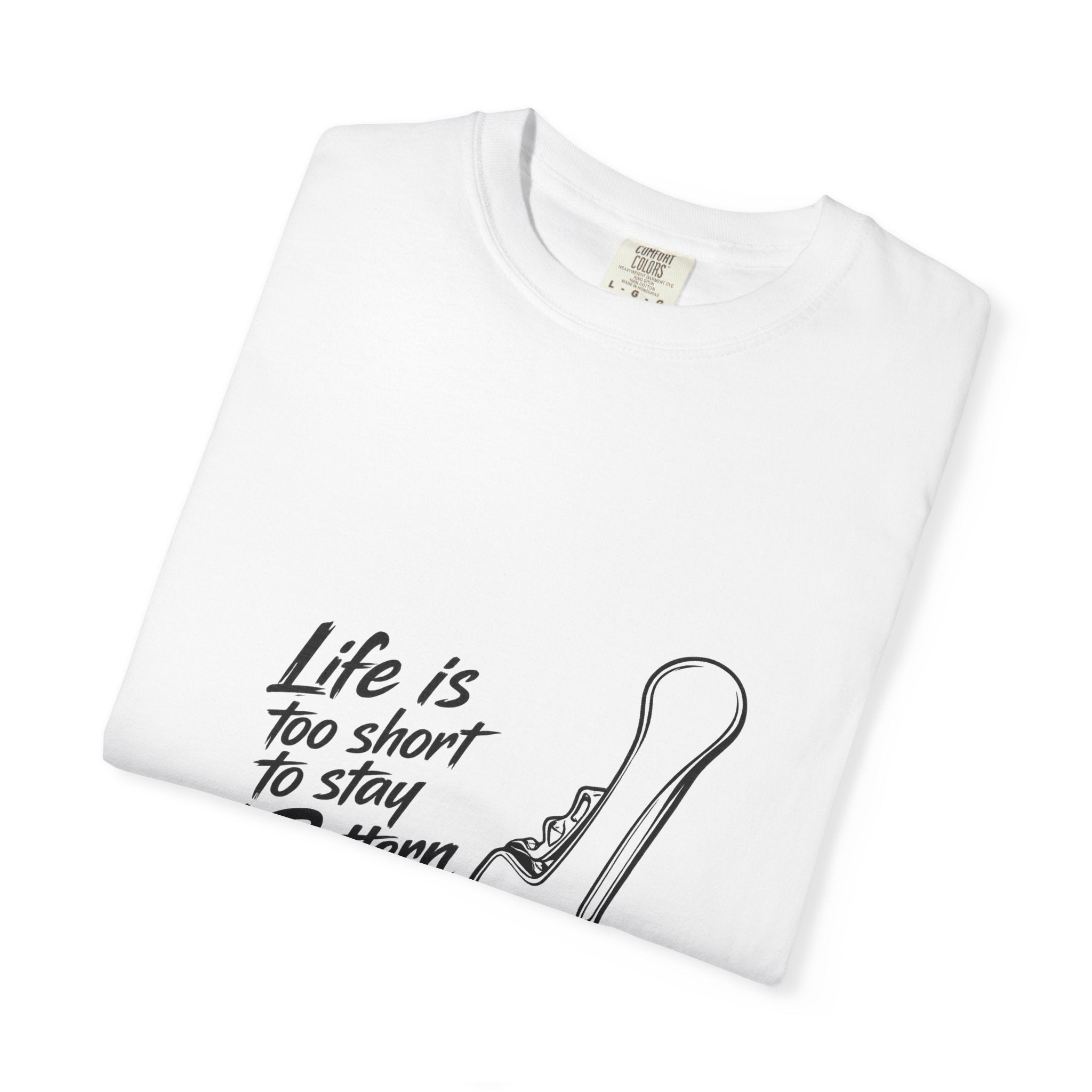 Life Is Too Short To Stay H Pattern T-Shirt